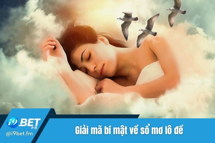 Giải mã những bí mật về sổ mơ lô đề chi tiết nhất