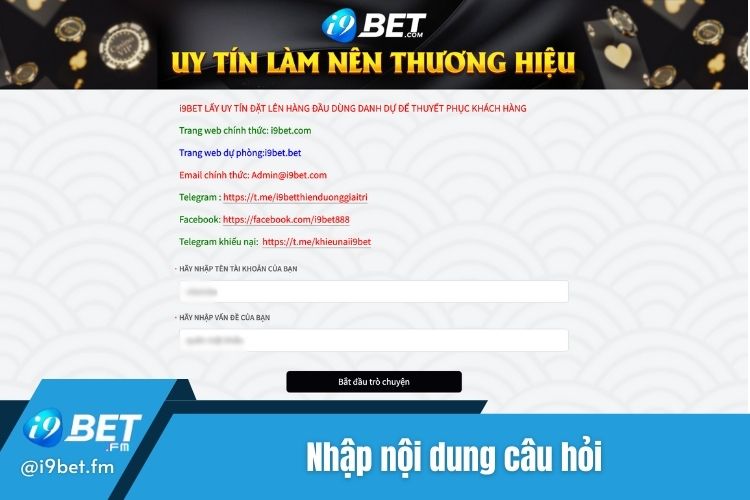 Nhập nội dung i9Bet liên hệ tại Live Chat của nhà cái