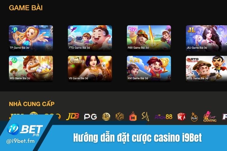 Hướng dẫn các thao tác thực hiện đặt cược casino i9Bet